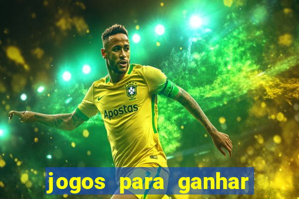 jogos para ganhar dinheiro sem pagar nada